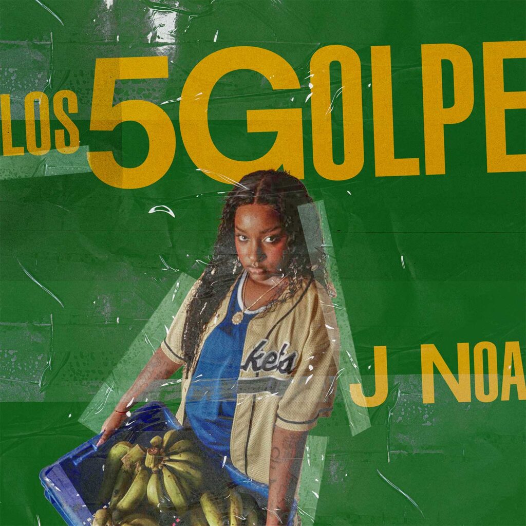 J NOA Honors Her Dominican Roots With New Ep LOS 5GOLPE | LaMezcla