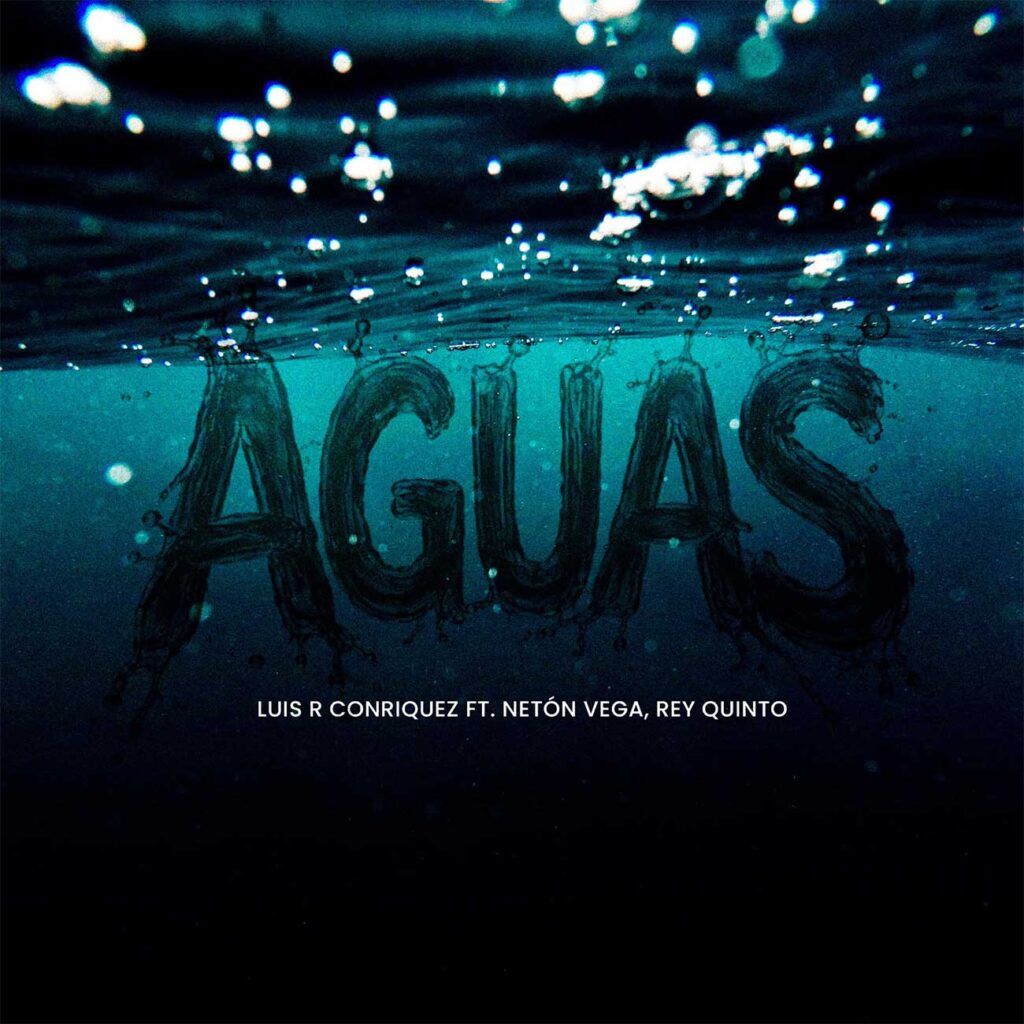Luis R Conr Quez Launches 2026 With Aguas Featuring Net N Vega Rey Aguas 1024x1024 