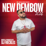 DJ Freckles New Dembow 2026 Mix