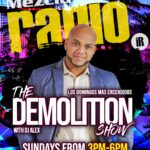 The Demolition Show with DJ Alex