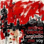 Me Voy by Argüello and Andrés Cepeda official release artwork