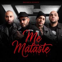 Bachata Heightz Me Mataste Cover