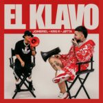 Official promotional image for Jombriel and Kris R's 2026 single "El Klavo."