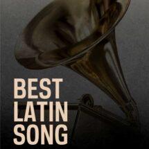 Grammys Introduce Best Latin Song Category for 2027 Awards