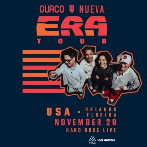 Concert poster for Guaco U Nueva ERAS Tour with a four-member band photo and date: November 29, Hard Rock Live, Orlando, Florida, USA.