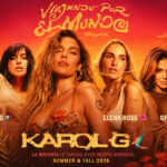 Karol G announces the Viajando Por El Mundo Tour with Becky G, Elena Rose and Greeicy.