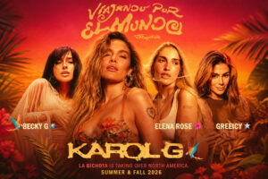 Karol G announces the Viajando Por El Mundo Tour with Becky G, Elena Rose and Greeicy.