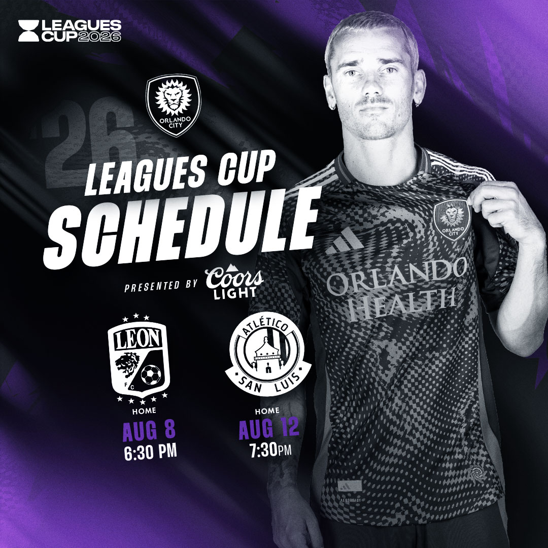 Leagues Cup 2026 schedule poster with Orlando City crest, player image, and Aug 8 (6:30 PM) and Aug 12 (7:30 PM) match info.
