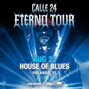 Promotional poster for Calle 24 Eternal Tour with a blue neon-lit hooded figure and event details (Aug 23, House of Blues Orlando, FL).